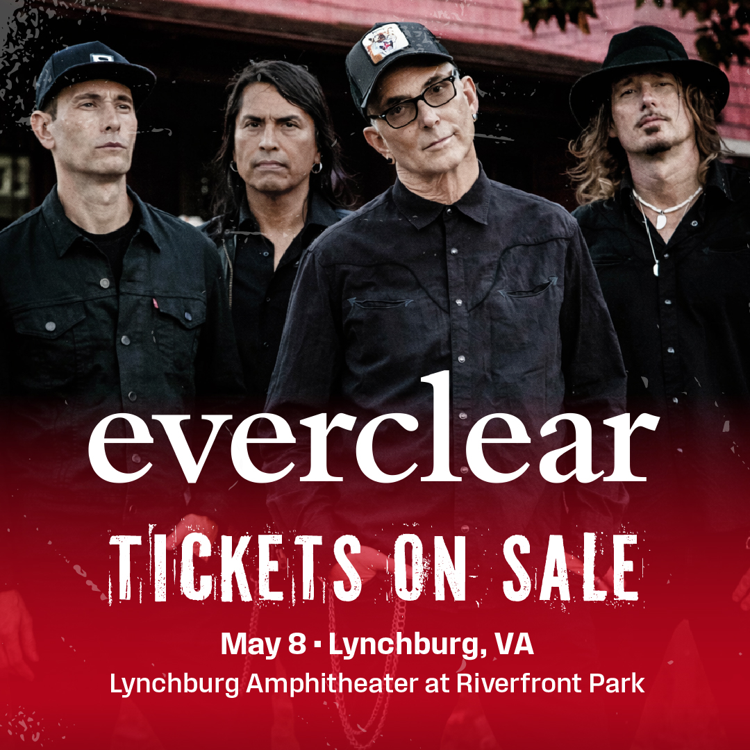 everclear ticket presales lynchburg amphitheater at riverfront park