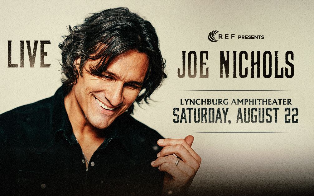 joe nichols concert lynchburg amphitheater at riverfront park august 22 2026